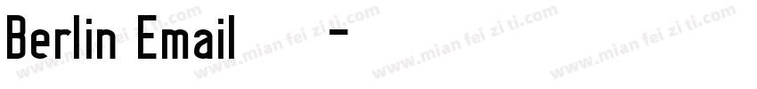 Berlin Email手机版字体转换